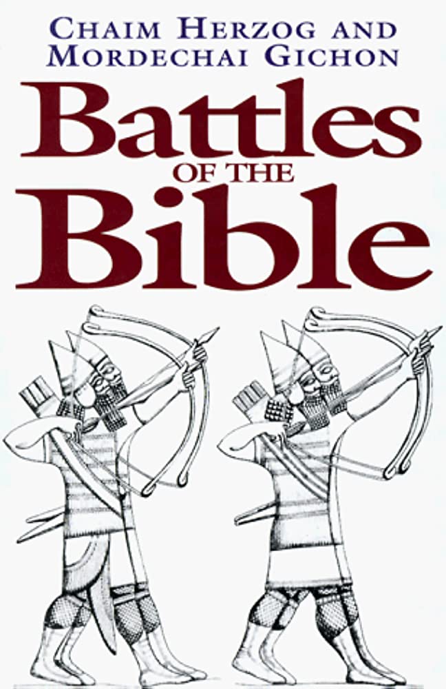 Battles Of The Bible (with Mordechai Gichon)